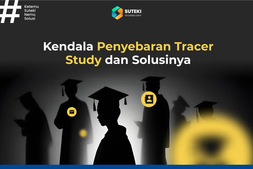 kendala-penyebaran-tracer-study-dan-solusinya