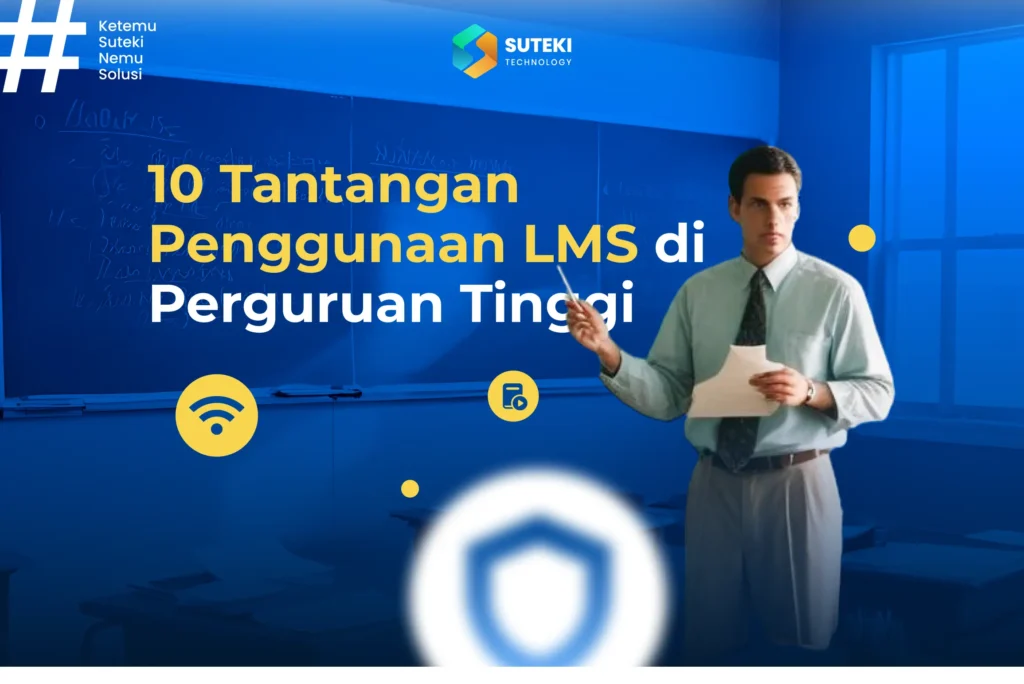 10 tantangan penggunaan lms di perguruan tinggi