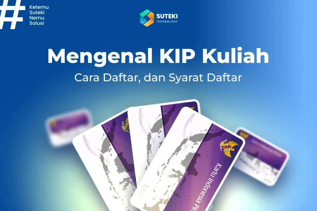 mengenal kip kuliah cara daftar dan syarat daftar