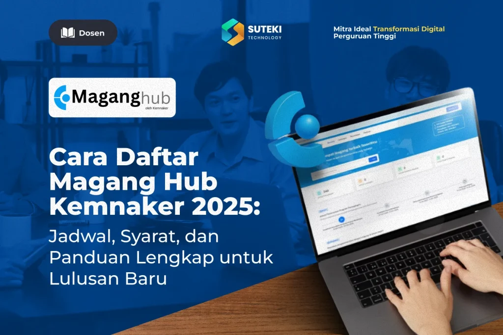 Cara Daftar Magang Hub Kemnaker 2025: Jadwal, Syarat, dan Panduan Lengkap untuk Lulusan Baru
