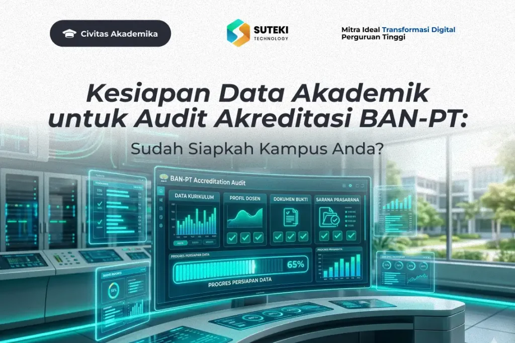 kesiapan-data-akademik-untuk-audit-akreditasi-ban-pt-sudah-siapkah-kampus-anda