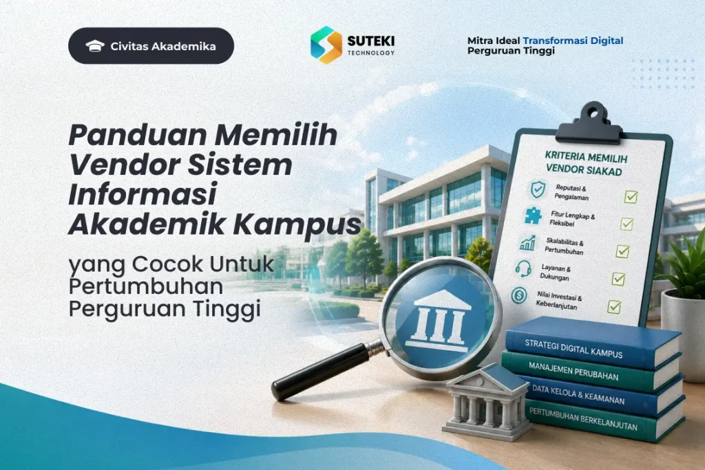 panduan-memilih-vendor-sistem-informasi-akademik-kampus-yang-cocok-untuk-pertumbuhan-perguruan-tinggi