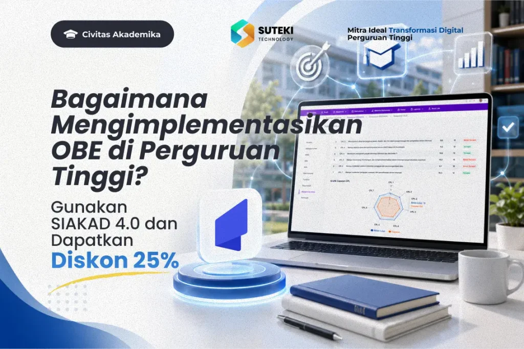 Implementasi OBE di perguruan tinggi dengan SIAKAD 4.0 dan diskon 25%