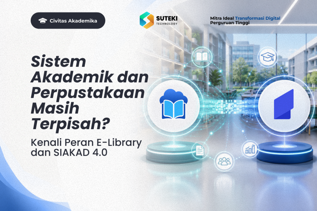 Integrasi Civitas eLibrary dan SIAKAD 4.0 untuk layanan akademik dan perpustakaan kampus